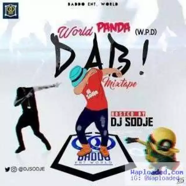 Dj Sodje - W.P.D (World Panda Dab) Mix